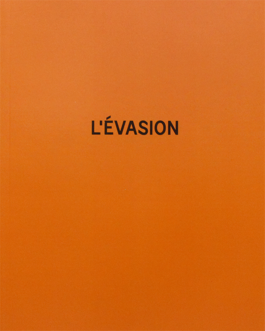 L'évasion